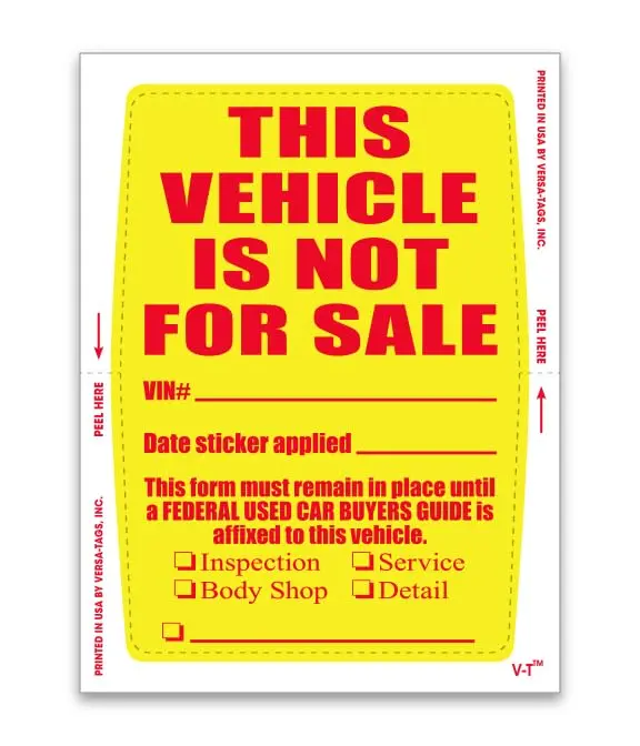 Premium "This Vehicle Not For Sale" Stickers – Inside Window Installation – Weatherproof Vinyl Auto Decals 4-1/2" × 6" – Car Dealership Window Stickers For Non-Sale Vehicles 1