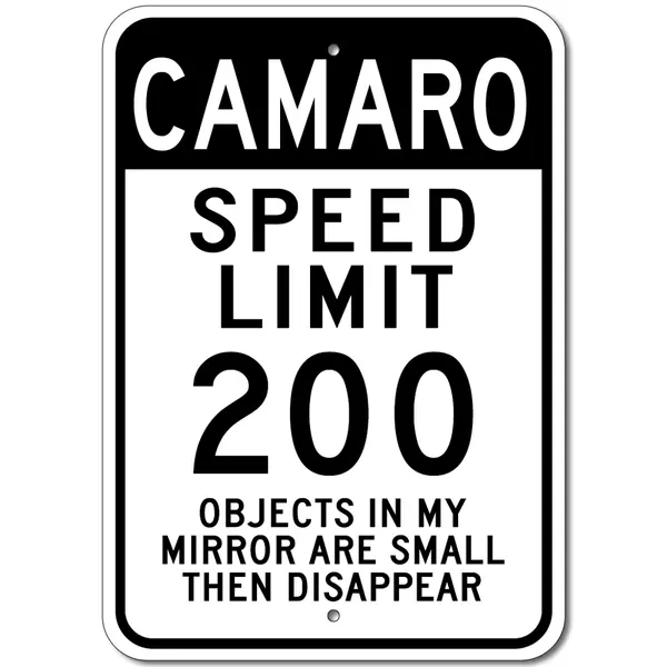 Camaro Speed Limit 200 - Aluminum Sign 1
