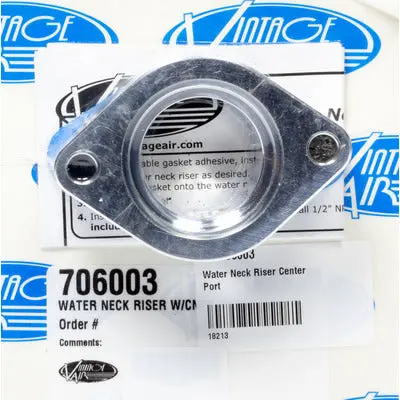 Vintage Air Water Neck Riser Center Port 1