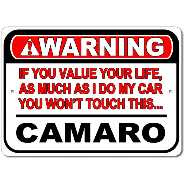 Camaro - Warning! Value Your Life - Aluminum Sign 1