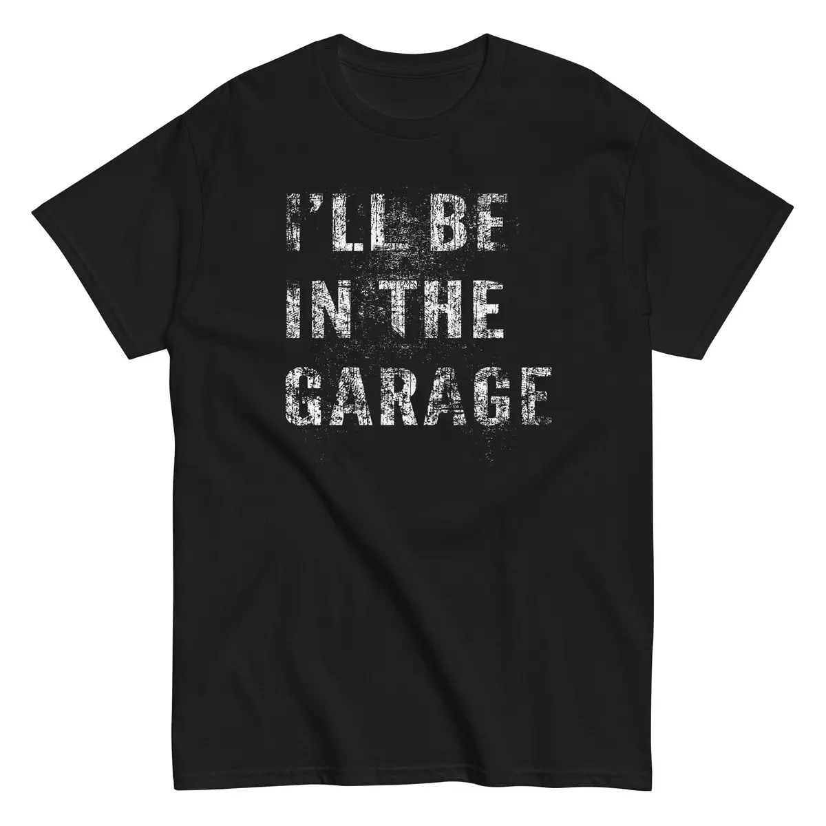 I'll Be In The Garage, Mechanic Shirt Camaro Enthusiast T-Shirt 1